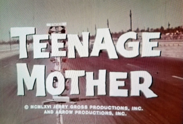 Title screen from Teenage Mother (1967)